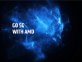AMD在5G上爆發了！三大新成果 給你不一樣的感覺